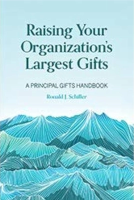 raising-org-lrg-gifts The Raising Your Organization's Largest Gifts book cover
